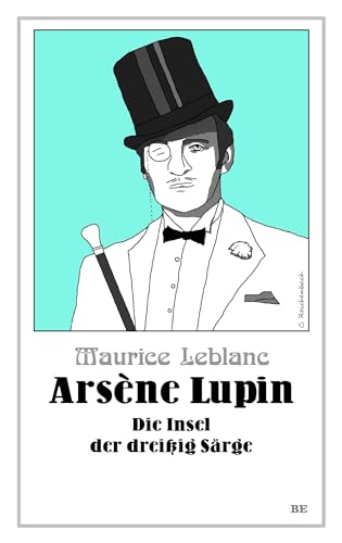 Arsène Lupin - Die Insel der dreißig Särge (Die Abenteuer des Arsène Lupin)